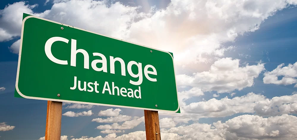 Change comes quickly